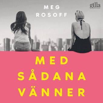 Med sådana vänner - Meg Rosoff