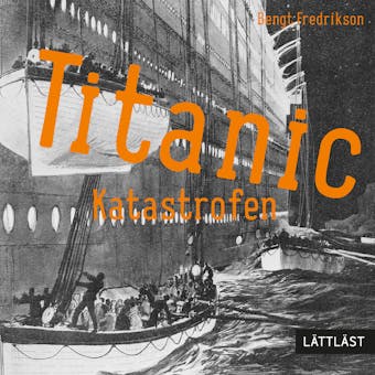 Titanic – den osänkbara drömmen | Ljudbok & E-bok | Tomas Blom | Nextory