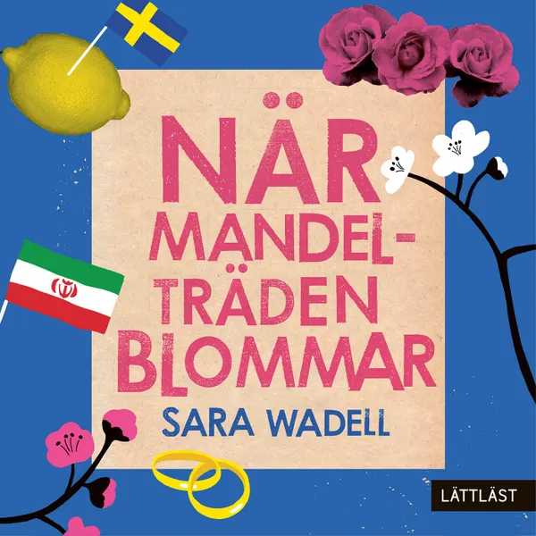 När mandelträden blommar (nivå 3) (lättläst)