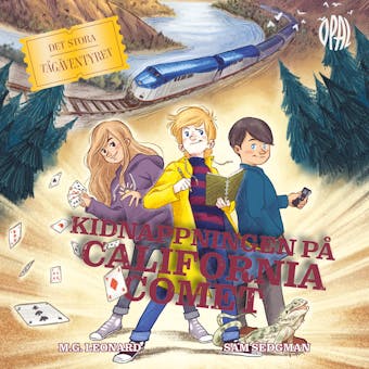 Kidnappningen på California Comet - Sam Sedgman, M. G. Leonard
