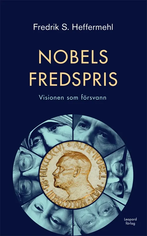 Nobels fredspris : Visionen som försvann