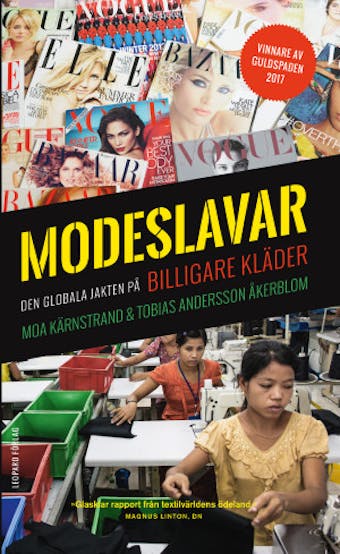 Modeslavar: den globala jakten på billigare kläder - Tobias Andersson Åkerblom, Moa Kärnstrand
