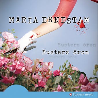 Busters öron - Maria Ernestam