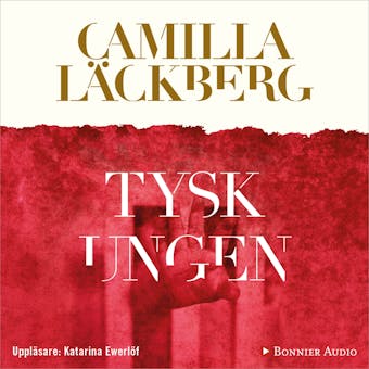 Tyskungen - Camilla Läckberg