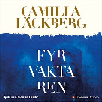 Fyrvaktaren - Camilla Läckberg