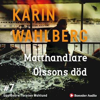 Matthandlare Olssons död - Karin Wahlberg