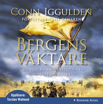 Bergens väktare : Erövraren III - Conn Iggulden