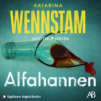 Alfahannen - Katarina Wennstam