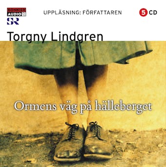 Ormens väg på hälleberget - Torgny Lindgren