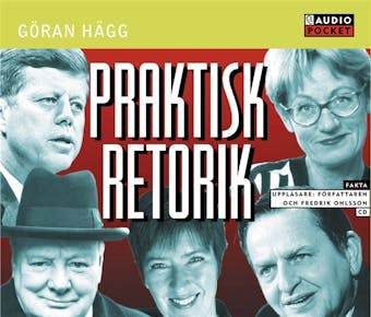 Praktisk retorik - Göran Hägg