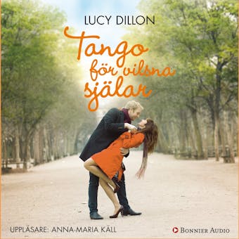 Tango för vilsna själar - Lucy Dillon