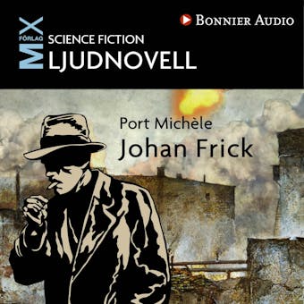 Port Michèle - Johan Frick