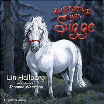 Äventyr med Sigge - Lin Hallberg