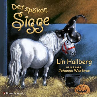 Det spökar, Sigge - Lin Hallberg
