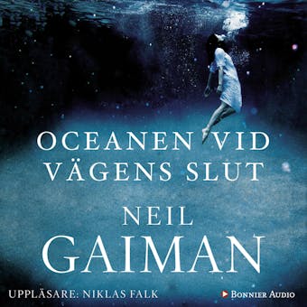 Oceanen vid vägens slut - Neil Gaiman