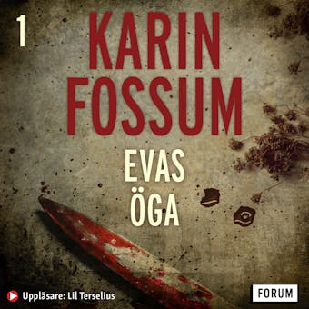 Evas öga - Karin Fossum