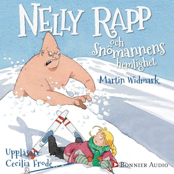 Nelly Rapp och snömannens hemlighet - Martin Widmark