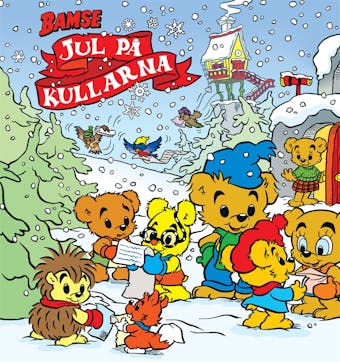 Bamse och jul på kullarna - Sören Axén, Ronny Åström, Jan Magnusson