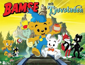 Bamse och Tjuvstaden - Joakim Gunnarsson