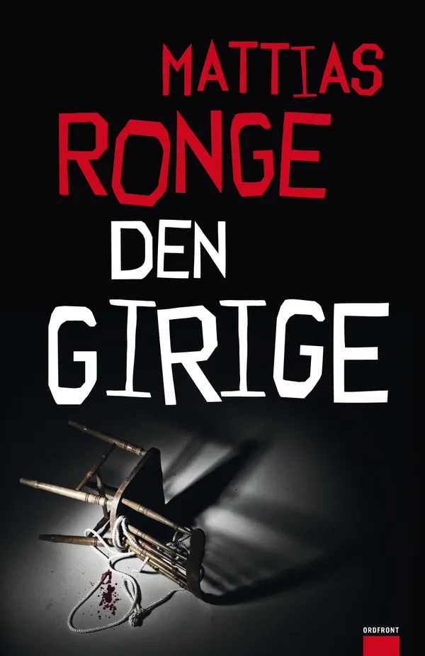 Den girige : 