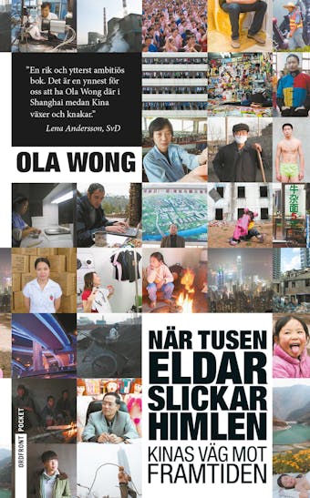 När tusen eldar slickar himlen - Ola Wong