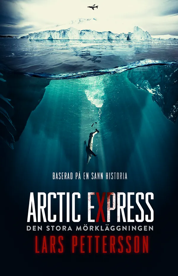 Arctic Express : Den stora mörkläggningen