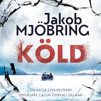 Köld - Jakob Mjöbring