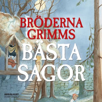Bröderna Grimms bästa sagor - undefined
