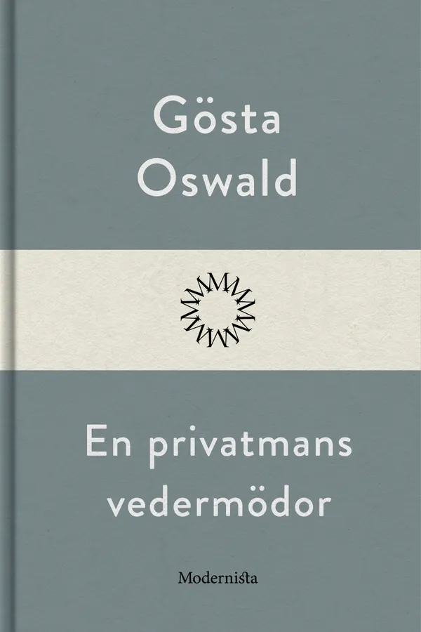 En privatmans vedermödor