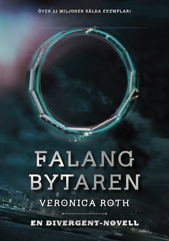 Falangbytaren (En Divergent-novell) - Veronica Roth