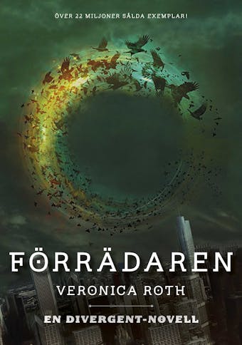 Förrädaren (En Divergent-novell) - undefined