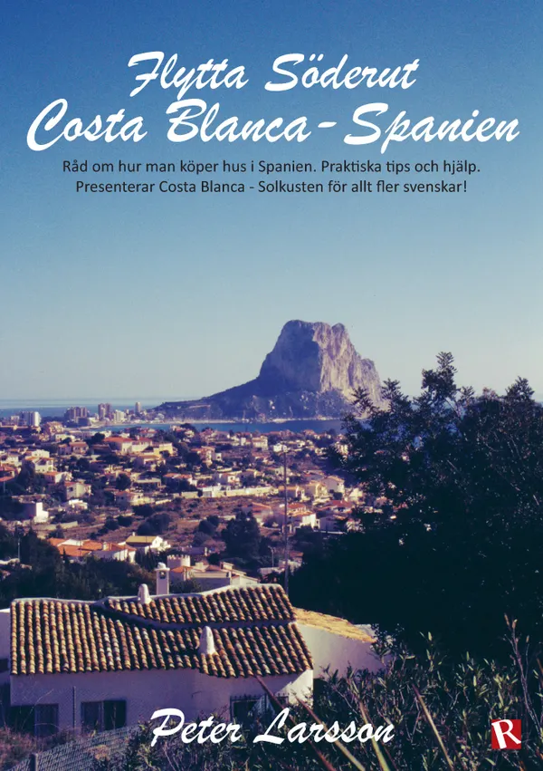 Flytta Söderut: Costa Blanca-Spanien