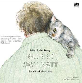 Gubbe och katt: en kärlekshistoria - Nils Uddenberg