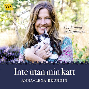 Inte utan min katt - Anna-Lena Brundin