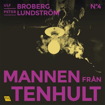 Mannen från Tenhult - Peter Lundström, Ulf Broberg