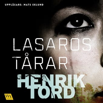Lasaros tårar - Henrik Tord