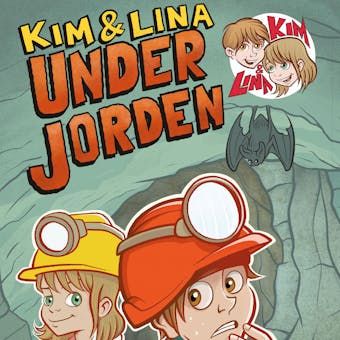 Kim & Lina under jorden - undefined