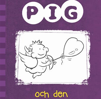 Pig 4: Pig och den knasiga dejten - Barbara Catchpole