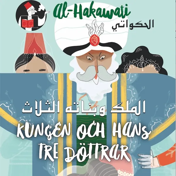 Kungen och hans tre döttrar / svenska-arabiska