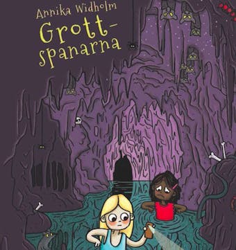 Spanarna 4: Grottspanarna - Annika Widholm