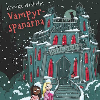 Spanarna 5: Vampyrspanarna - Annika Widholm