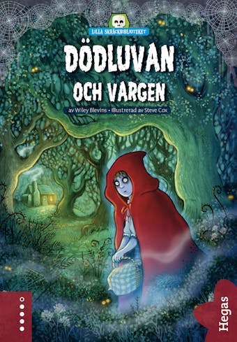 Lilla skräckbiblioteket 1: Dödluvan och vargen - undefined