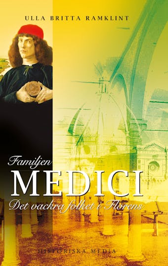 Familjen Medici: Det vackra folket i Florens - undefined