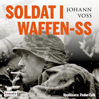 Soldat i Waffen-SS : ett ögonvittne berättar - undefined