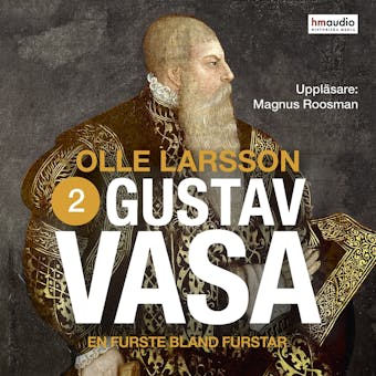 Gustav Vasa - Del två - undefined