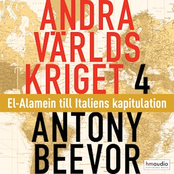 Andra världskriget, 4. El-Alamein till Italiens kapitulation - Antony Beevor