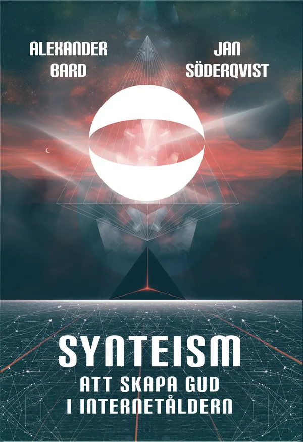 Synteism - Att skapa Gud i Internetåldern