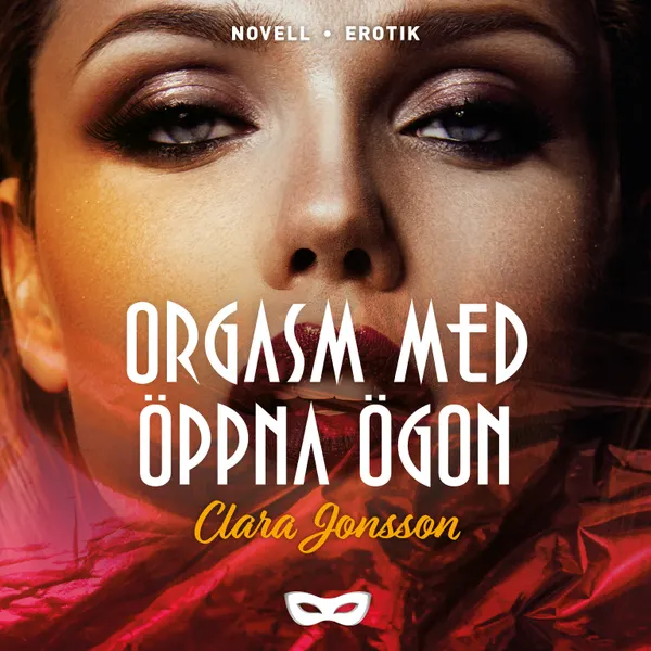 Orgasm med öppna ögon