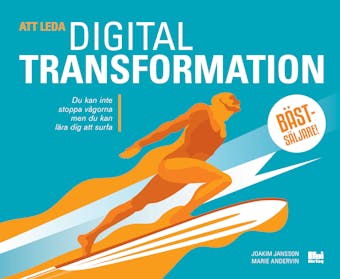 Att leda digital transformation - Marie Andervin, Joakim Jansson