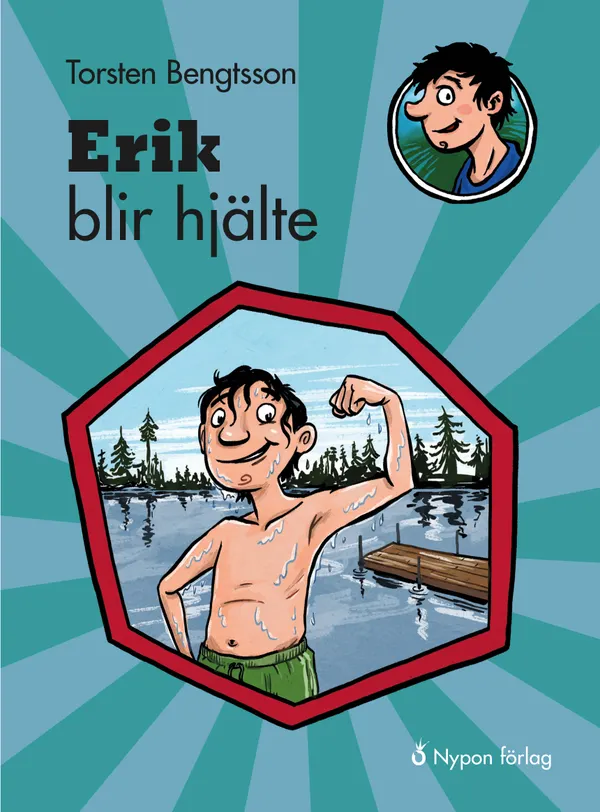 Erik blir hjälte